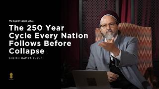 Download lagu The 250 Year Cycle Every Nation Follows Before Collapse - Shaykh Hamza Yusuf mp3 Download lagu The 250 Year Cycle Every Nation Follows Before Collapse - Shaykh Hamza Yusuf mp3