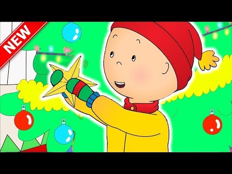 ★NEW★ Caillou Decorates a Christmas Tree 🎄 | Caillou Christmas Videos For Kids