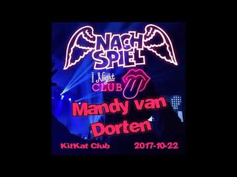 Kitkat Club - Nachspiel 22.10.17 (Warm Up) Old School Mix - Mandy van Dorten