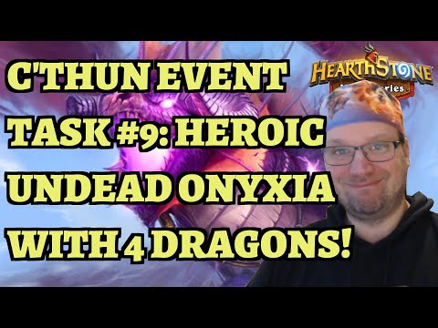 C'Thun Event Task #9: Family Burial - Heroic Undead Onyxia with 4 Dragons - Hearthstone Mercenaries