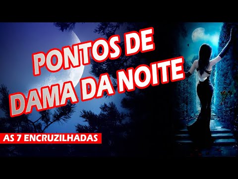 Pontos De Pombagira Dama da Noite
