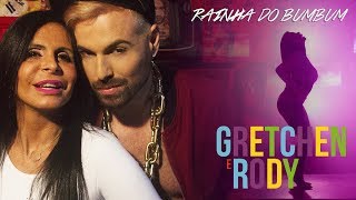 Gretchen, Rody - Rainha do bumbum