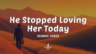 George Jones - He Stopped Loving Her Today (Lyrics)