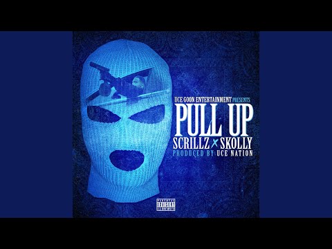 Pull up (feat. Skolly)