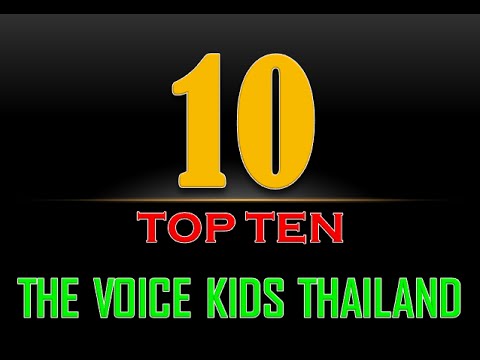 The Voice Kids Thailand Top 10 Songs
