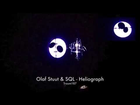 Olaf Stuut & SQL - Heliograph (Traum 187)