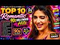 90s Romantic Bollywood DJ Mix Nonstop DJ Love Mix Bollywood Love Hits 90s Romantic DJ Song
