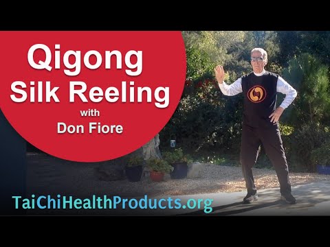 Qigong Silk Reeling with Don Fiore