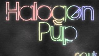 Halogen Pup - Quicksand