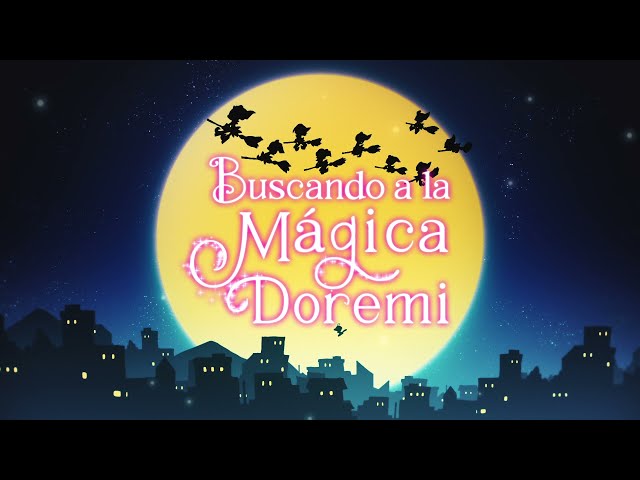 Vídeo relacionado con Buscando a la Mágica Doremi - Edición Coleccionista [Blu-ray]
