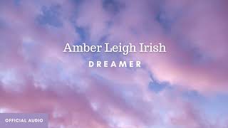 Dreamer (cover) - Amber Leigh Irish (Official audio art)