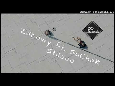Zdrowy ft. SuChaR - Stiloo