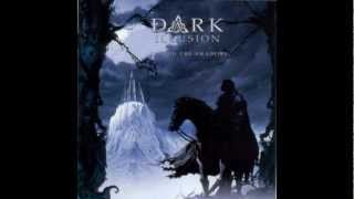 Dark Illusion - Into The Depths I Stare
