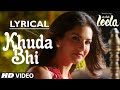 Khuda Bhi Video Song With LYRICS Sunny Leone Mohit Chauhan Ek Paheli Leela