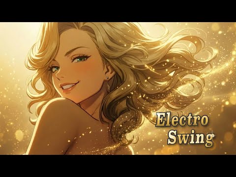 Electro Swing Vocal Mix: MISCHIEVOUS SMILE! 😈 Sassy & Playful Party Music