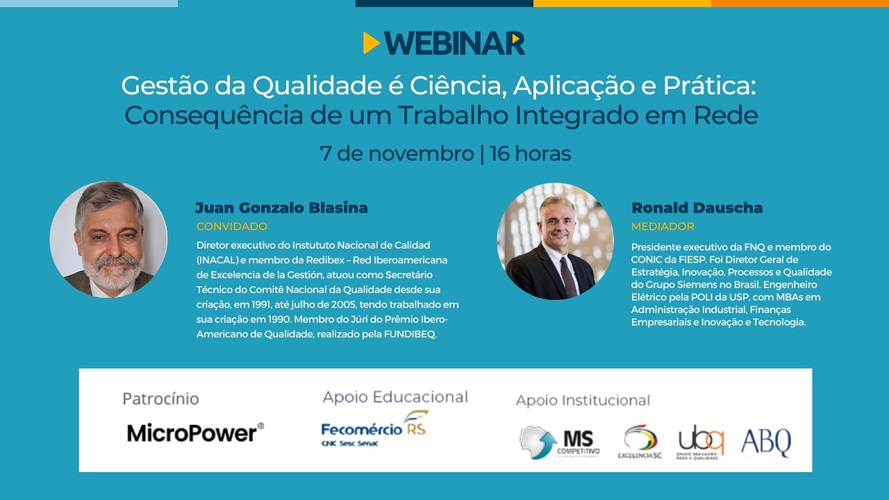 Webinar " Gestão da Qualidade é Ciência, Aplicação e Prática: Consequência de um Trabalho em Rede"