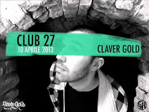 Claver Gold - Club 27