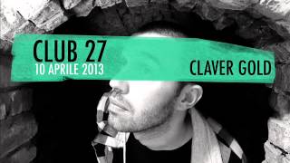 Claver Gold - Club 27