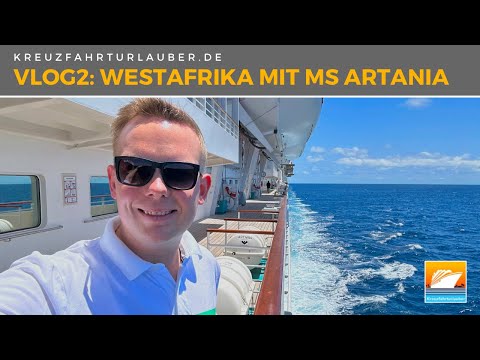 Traumhafte Kap Verden! Mit MS Artania (Grand Lady) auf dem Atlantik - VLOG2 Phoenix Reisen