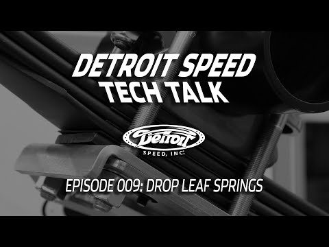 Drop Leaf Spring Kits - Detroit Speed Tech Talk Ep. 009