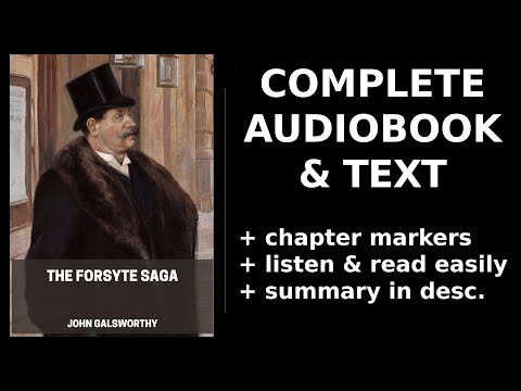 The Forsyte Saga (3/3) 🎧 By John Galsworthy. FULL Audiobook