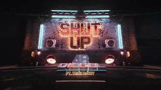 4B &amp; DIESEL - Shut Up (Ft. Trick Daddy) [Official Audio]