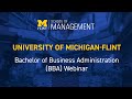 Bachelor of Business Administration Webinar - University of Michigan-Flint School of Management