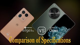 Motorola Edge 50 Ultra vs. OnePlus Open: A Comparison of Specifications