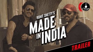 [Trailer] Rohit Shetty's Made In India | Ranveer Singh | Ching's Secret [Latest 2022 Action Movie]