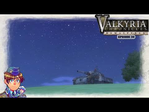 Let's Play Valkyria Chronicles Remastered Episode 20|Chapter 12 Recapture of Bruhl (1080p/60fps)