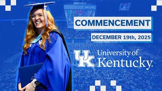 WATCH HERE: University of Kentucky December 2025 Commencement Ceremony