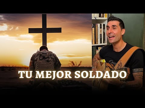 🎵 TU MEJOR SOLDADO - De Rubén de Lis