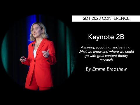 SDT 2023: Keynote 2B - Emma Bradshaw - Goals Throughout Life