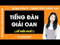 Soạn bài Tiếng đàn giải oan - trang 141, 142 | Ngữ văn 9 Chân trời sáng tạo
