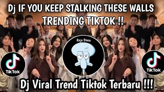 Download lagu DJ IF YOU KEEP STALKING THESE WALLS IIBDJ TRENDING TIKTOK TERBARU SAAT INI mp3 Download lagu DJ IF YOU KEEP STALKING THESE WALLS IIBDJ TRENDING TIKTOK TERBARU SAAT INI mp3