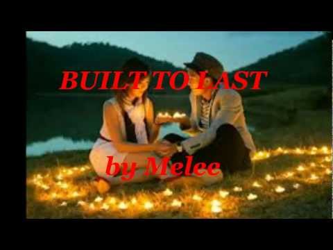 Built to Last lyrics-melee.wmv