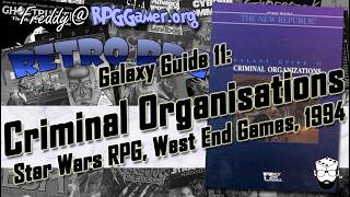 Galaxy Guide 11: Criminal Organizations (Star Wars, West End Games, 1994) | Retro RPG