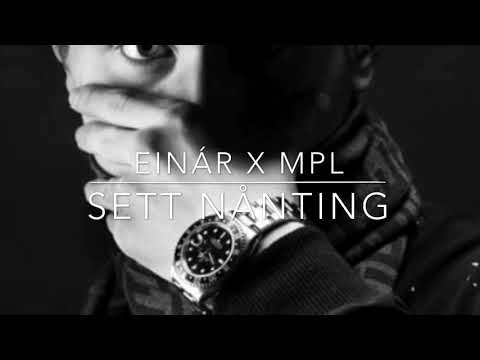 Einar x mpl-sett nånting