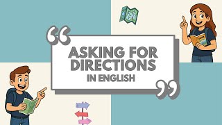 English Lesson: How to Ask for Directions Naturally | Daily English Podcast for Learners!