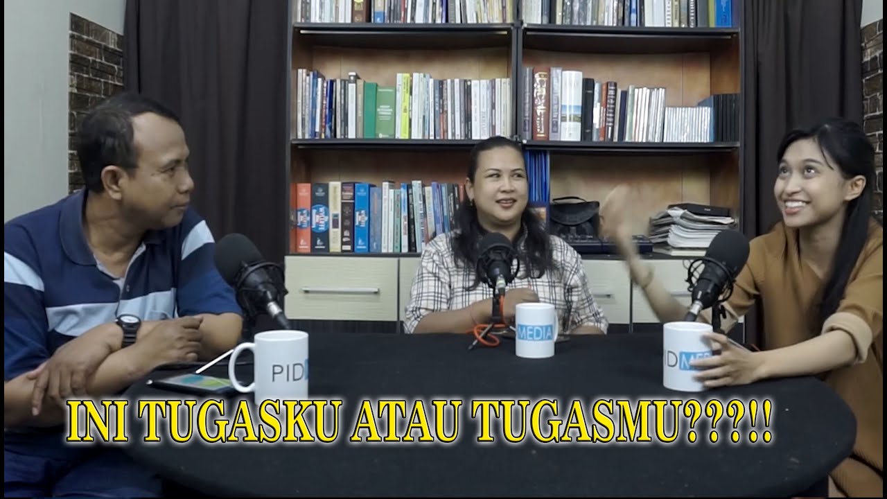 PODCAST KRISTEN -  INI TUGASKU ATAU TUGASMU???!!