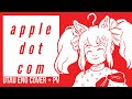 【UTAU English cover】Apple dot com | アップルドットコム【Yumiko・ Scottpoid】