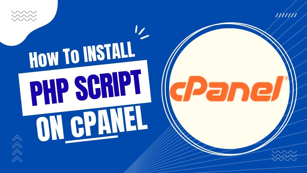 How to Install PHP Script On Cpanel - The Best Tutorial you can find on this