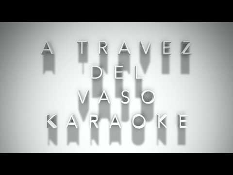 Banda Los Sebastianes - A Través Del Vaso (Version Karaoke)