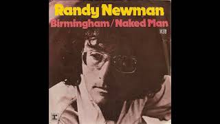 Randy Newman ~ 1974 ~ Naked Man