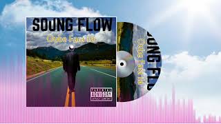 Download lagu SOUNG FLOW ( OUBE FARA ILA) mp3