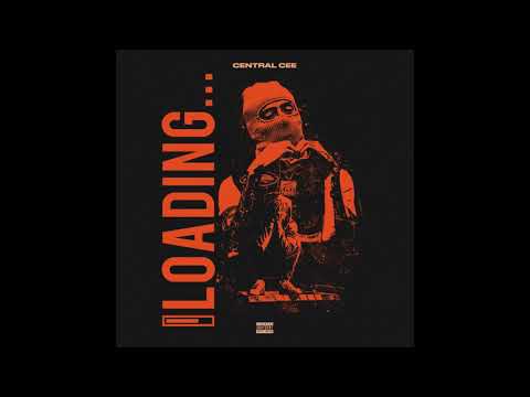 Central Cee - Loading [BEST CLEAN]