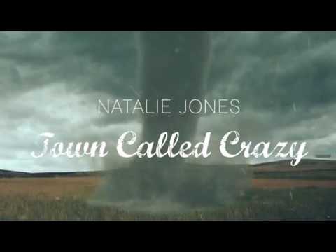 Natalie Jones - Town Called Crazy (Lyric Video)