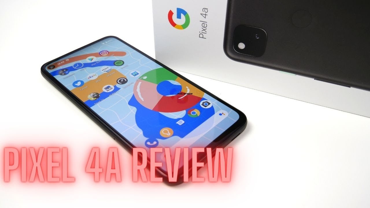 Google Pixel 4a Full Review