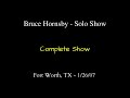 Bruce Hornsby - 1/26/07 - Fort Worth, TX - Solo Piano - Complete Show