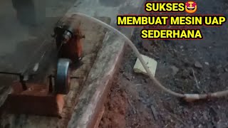 Download lagu SUKSES MENYALAKAN MESIN UAP SEDERHANA mp3